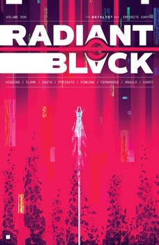 Paperback Radiant Black Volume 6: Infinite Earths: The Catalyst War Part 2 Book