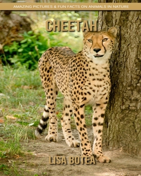 Paperback Cheetah: Amazing Pictures & Fun Facts on Animals in Nature Book