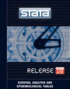 Stata Survival Analysis and Epidemiological Table: Reference Manual: Release 10