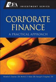 Hardcover Corporate Finance: A Practical Approach Book