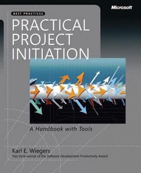Paperback Practical Project Initiation: A Handbook with Tools Book