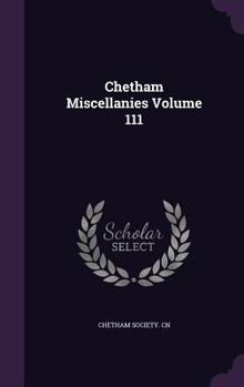 Hardcover Chetham Miscellanies Volume 111 Book