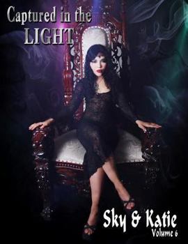Paperback Captured in the LIGHT: Sky & Katie Book
