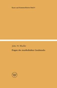 Paperback Fragen Des Musikalischen Geschmacks: Eine Musiksoziologische Studie [German] Book