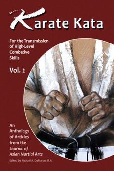 Paperback Karate Kata - Vol. 2: For the Transmission of High-Level Combative Skills Book