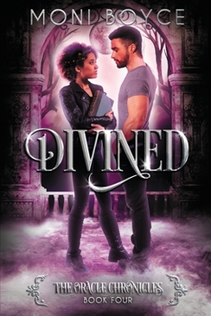 Divined - Book #4 of the Oracle Chronicles