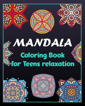 Paperback Mandala coloring book for teens relaxation: 100 Creative Mandala pages/100 pages/8/10, Soft Cover, Matte Finish/Mandala coloring book