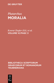 Hardcover Moralia: Volume VI/Fasc 3 [Greek, Ancient (To 1453)] Book