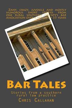 Paperback Bar Tales: Stories from a southern rural law practice Book