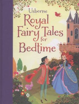 Hardcover Royal Fairy Tales for Bedtime. Mairi MacKinnon Book
