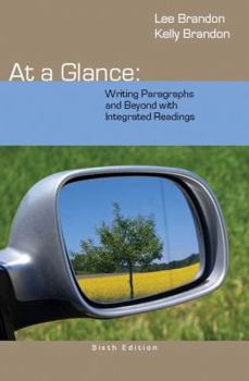 Paperback At a Glance: Writing Paragraphs and Beyond, with Integrated Readings Book