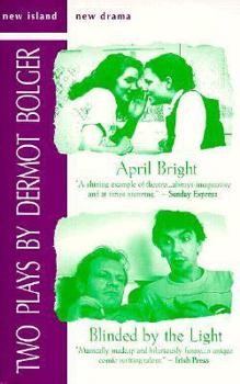 Paperback April Bright and Blinded by Th Book