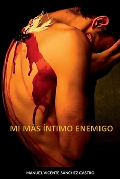 Paperback Mi Más Íntimo Enemigo [Spanish] Book