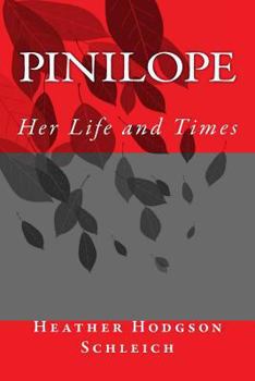 Paperback Pinilope: Her Life and Times Book
