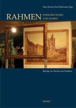 Hardcover Rahmen - Zwischen Innen Und Aussen: Beitrage Zur Theorie Und Geschichte [German] Book