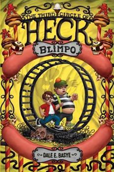 Hardcover Blimpo: The Third Circle of Heck Book