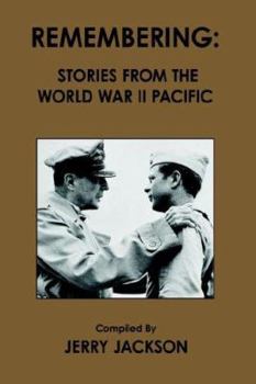 Hardcover Remembering: Stories from the World War II Pacific Book