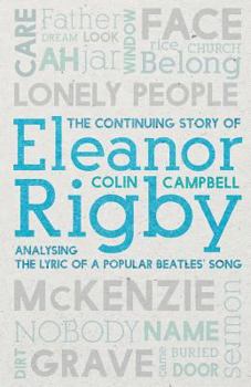 Paperback The Continuing Story of Eleanor Rigby Book