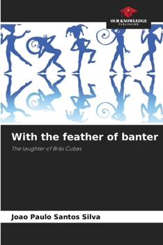 Paperback With the feather of banter Book