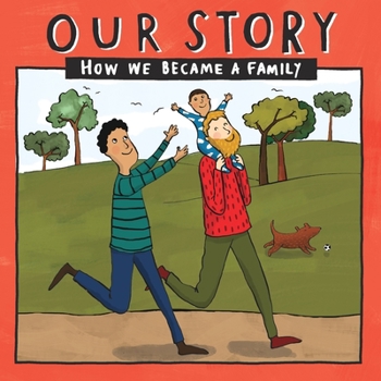 Paperback Our Story - How We Became a Family (17): Two dad families who used egg donation & surrogacy- single baby Book