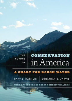 Paperback The Future of Conservation in America: A Chart for Rough Water Book