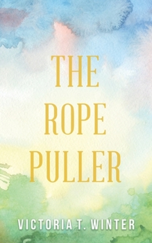 Paperback The Rope Puller Book