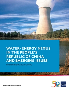 Paperback Water-Energy Nexus in the People's Republic of China and Emerging Issues Book