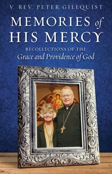 Paperback Memories of His Mercy: Recollections of the Grace and Providence of God Book