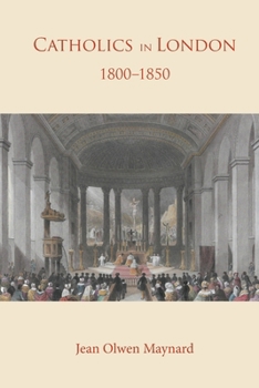 Catholics in London 1800 -1850