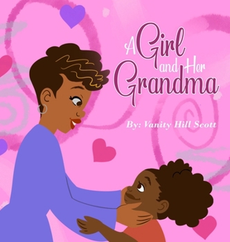 Girl and Her Grandma