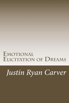 Paperback Emotional Elicitation of Dreams Book