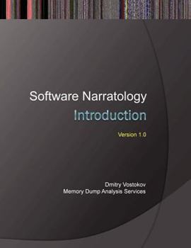 Paperback Software Narratology: An Introduction to the Applied Science of Software Stories Book