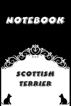 Scottish Terrier Notebook : Black and White notebook , Decorative Journal for Scottish Terrier Lover: Notebook /Journal Gift,Black and White,100 pages, 6x9, Soft cover, Mate Finish