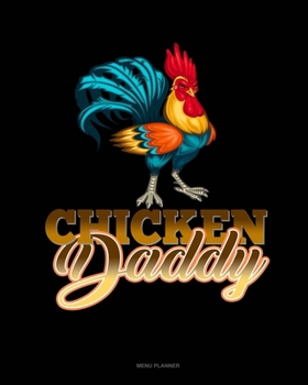 Chicken Daddy: Menu Planner