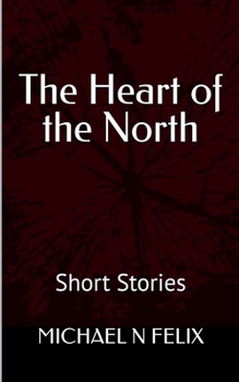 Paperback Heart of the North Book