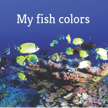 Paperback My fish colors Book