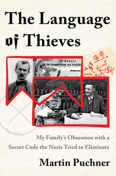 Hardcover The Language of Thieves: My Family's Obsession with a Secret Code the Nazis Tried to Eliminate Book