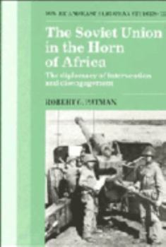 Hardcover The Soviet Union in the Horn of Africa Book