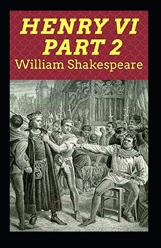 Paperback Henry VI, Part 3 Illustrated Book