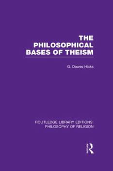 Paperback The Philosophical Bases of Theism Book