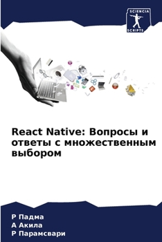 Paperback React Native: &#1042;&#1086;&#1087;&#1088;&#1086;&#1089;&#1099; &#1080; &#1086;&#1090;&#1074;&#1077;&#1090;&#1099; &#1089; &#1084;&# [Russian] Book