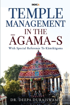 Paperback Temple Management in the Āgama-S: With Special Reference To Kāmikāgama Book