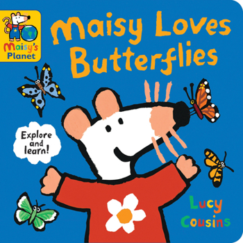 Board book Maisy Loves Butterflies: A Maisy's Planet Book (Educational Board Book about Nature - For Toddlers and Kids Ages 1-3) Book