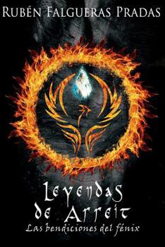 Paperback Leyendas de Arreit: Las Bendiciones del fenix [Spanish] Book