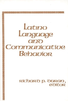 Paperback Latino Language and Communicative Behavior Book