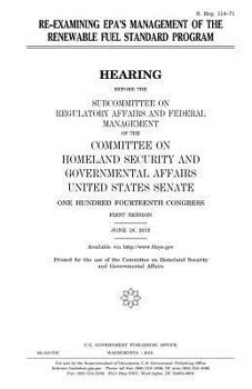 Re-examining EPA’s management of the Renewable Fuel Standard Program