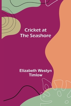 Paperback Cricket at the Seashore Book