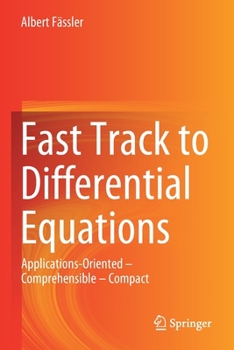 Paperback Fast Track to Differential Equations: Applications-Oriented - Comprehensible - Compact Book