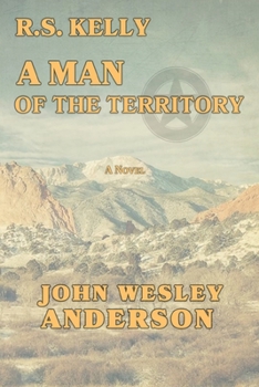 Paperback R.S. Kelly A Man of the Territory Book