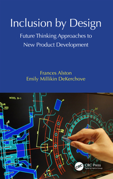 Paperback Inclusion by Design: Future Thinking Approaches to New Product Development Book